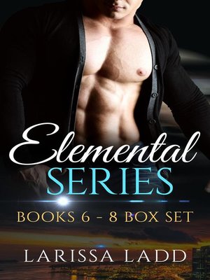cover image of An Elemental Series Box Set, Books 6-8